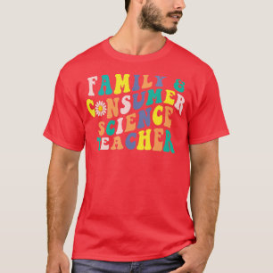 Family and Consumer Science Facs Teacher Back To S T-Shirt