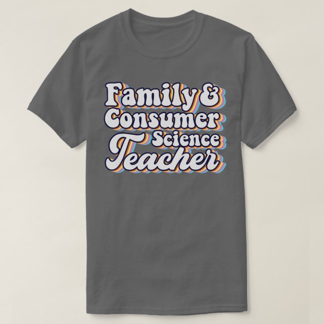 Family and Consumer Science Facs Teacher Back To S T-Shirt (Design Front)