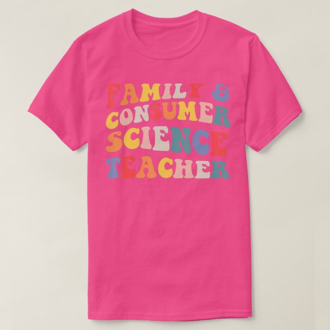 Family and Consumer Science Facs Teacher Back To S T-Shirt (Design Front)