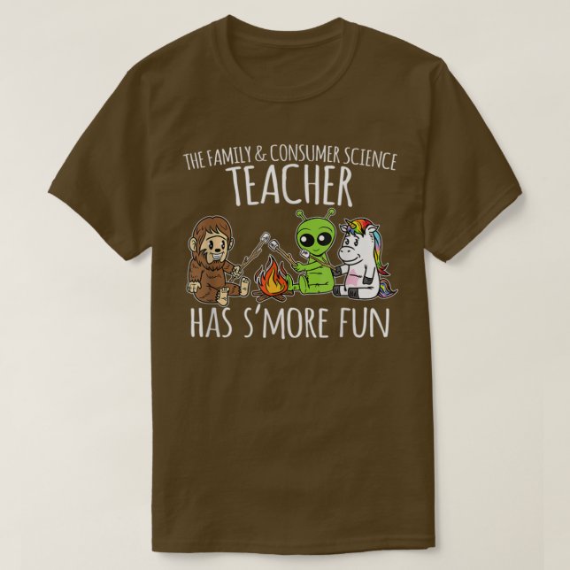 Family And Consumer Science Teacher Has Smore Funn T-Shirt (Design Front)
