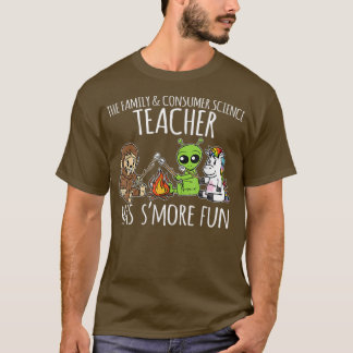 Family And Consumer Science Teacher Has Smore Funn T-Shirt