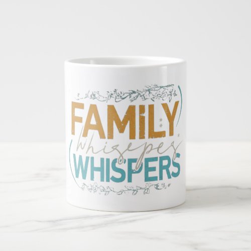Family and Friends  Giant Coffee Mug