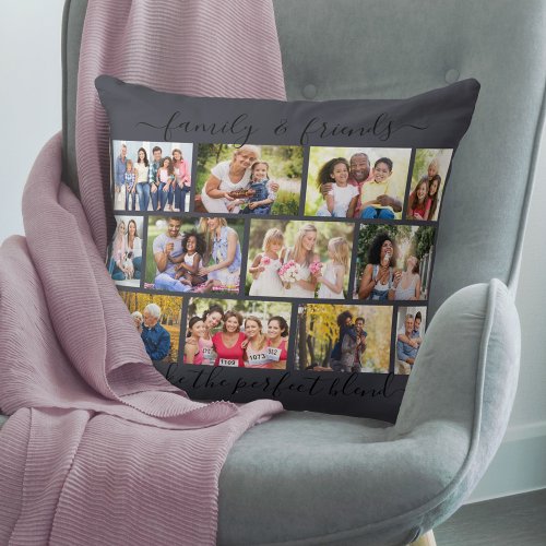 Family and Friends Quote 12 Photo Collage Slate Throw Pillow