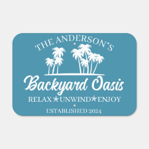 Family Backyard Oasis Patio Pool  Metal Sign