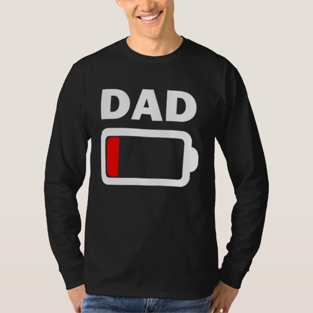 Family Battery Low Battery Dad T-Shirt (Front)