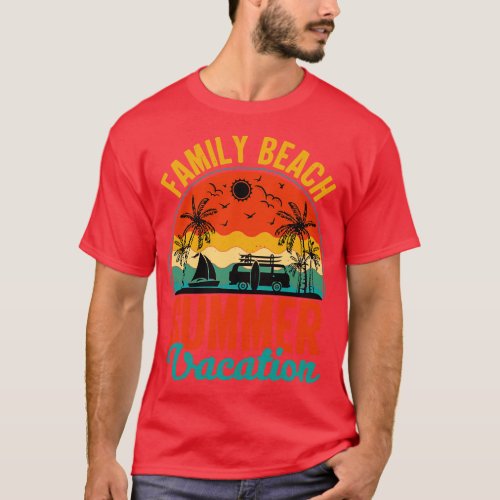 Family Beach Summer Vacation 7 T_Shirt