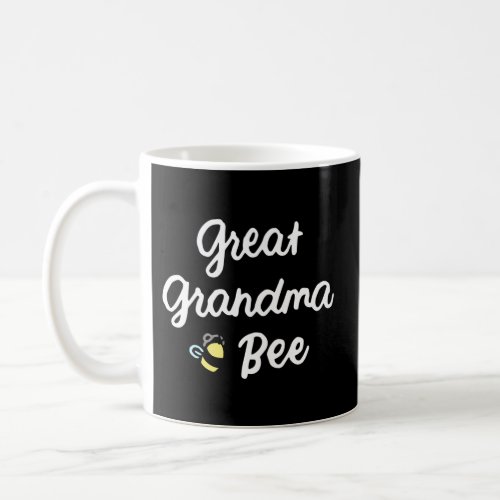 Family Bee Great Grandma First Bee Day Grandmother Coffee Mug