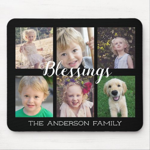 Family Blessings  6 Photo Collage Mouse Pad