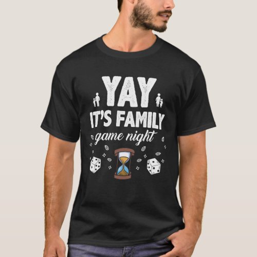 Family Board Game Night Joy Gift Sandglass Dice T_Shirt