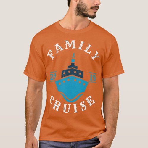 Family Boat Cruise Ship Funny Cruising Humor  T_Shirt