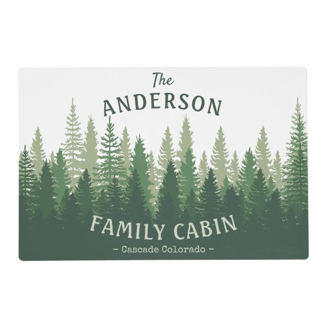 Family Cabin Location Pine Tree Forest Laminated Placemat (Front)