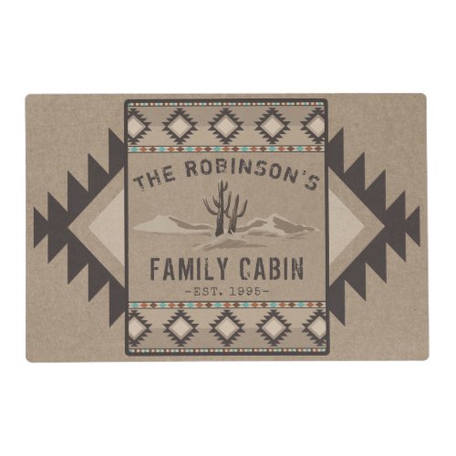 Family Cabin Rustic Southwest Native Tribal Cactus Placemat