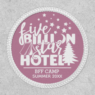 Family camping five billion star hotel patch