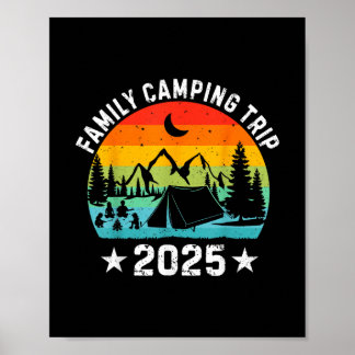 Family Camping Trip 2025 Matching Crew Summer Vaca Poster