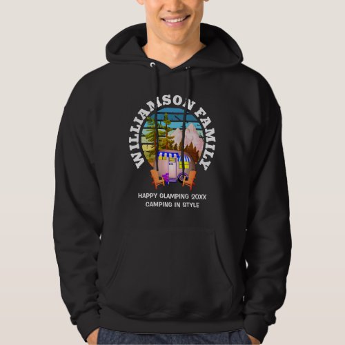 Family Camping Trip HAPPY GLAMPING  Hoodie