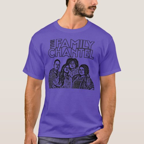 Family chantel 11  T_Shirt