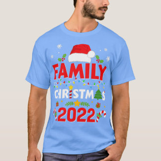 Family christmas 2022 for xmas reunion pajamas T-Shirt