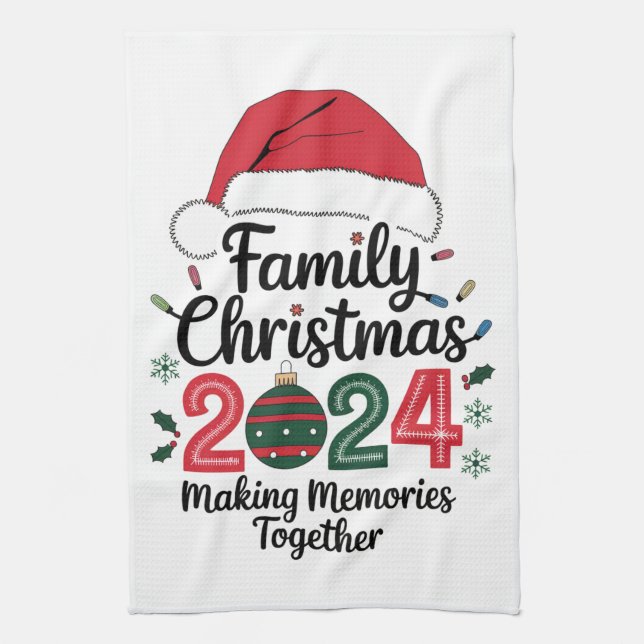 Family Christmas 2024 Making Memories Together Kitchen Towel (Vertical)