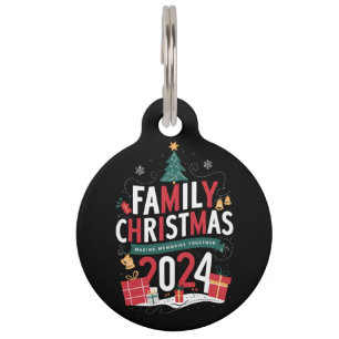Family Christmas 2024 Making Memories Together Pet ID Tag