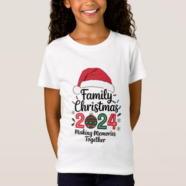 Family Christmas 2024 Making Memories Together T-Shirt (Front)