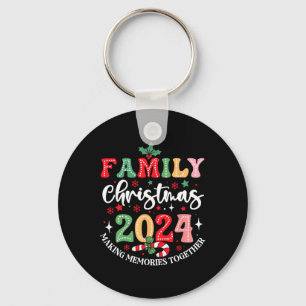 Family Christmas 2024 Making Memories Together Xma Keychain