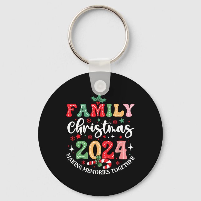 Family Christmas 2024 Making Memories Together Xma Keychain (Front)