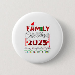 Family Christmas 2025 Love, Laughs And Lights Holi Button