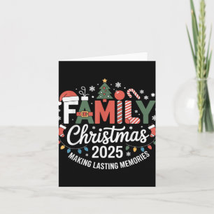 Family Christmas 2025 Making Lasting Memories Xmas Card