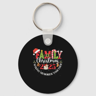 Family Christmas 2025 Making Memories Together Out Keychain