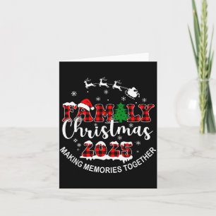 Family Christmas 2025 Making Memories Together San Card