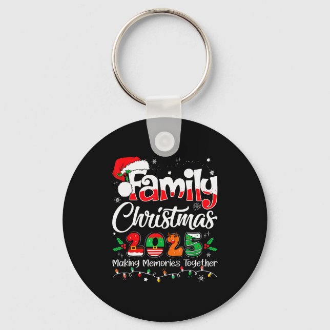 Family Christmas 2025 Matching Family Christmas Xm Keychain (Front)