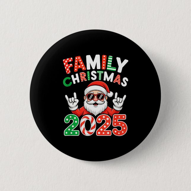 Family Christmas 2025 Rocker Santa Sungles Matchin Button (Front)