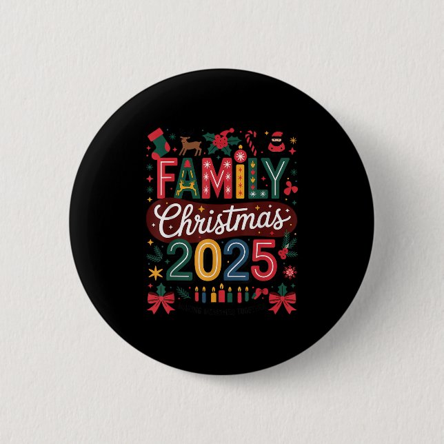 Family Christmas 2025 Squad Santa Elf Xmas Matchin Button (Front)