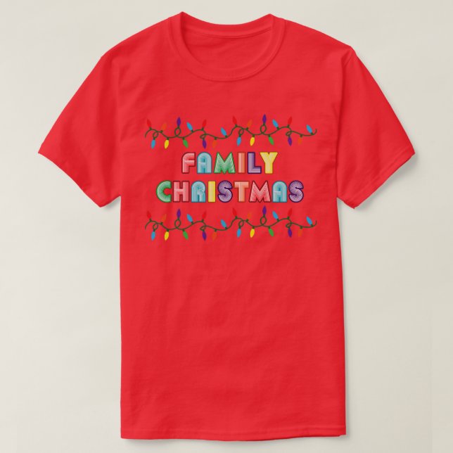 Family Christmas Christmas Family Matching T-Shirt (Design Front)