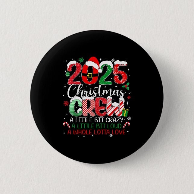 Family Christmas Crew 2025 Matching Outfit Xmas Sq Button (Front)