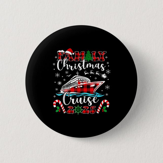 Family Christmas Cruise 2025 Matching Family Cruis Button (Front)