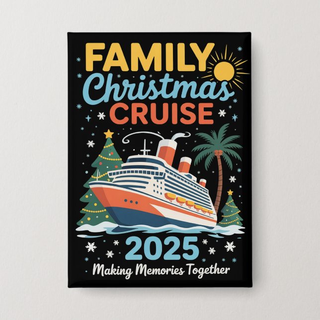 Family Christmas Cruise 2025 Matching Holiday Xmas Button (Front)