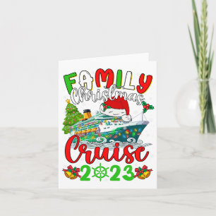 Family Christmas Cruise Squad 2023 Xmas Funny Crui Card
