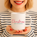 Family Christmas | Modern Minimalist Family Name Coffee Mug<br><div class="desc">Simple,  stylish "Christmas with the <your name="">" quote coffee mug in modern minimalist typography in festive red and green. The design can be easily personalized with your family name(s),  year or own special greeting for super cute bespoke holiday vibes!</your></div>
