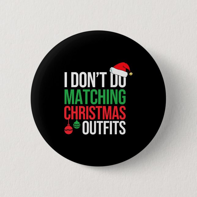 Family Christmas Pajamas I Dont Do Matching Christ Button (Front)