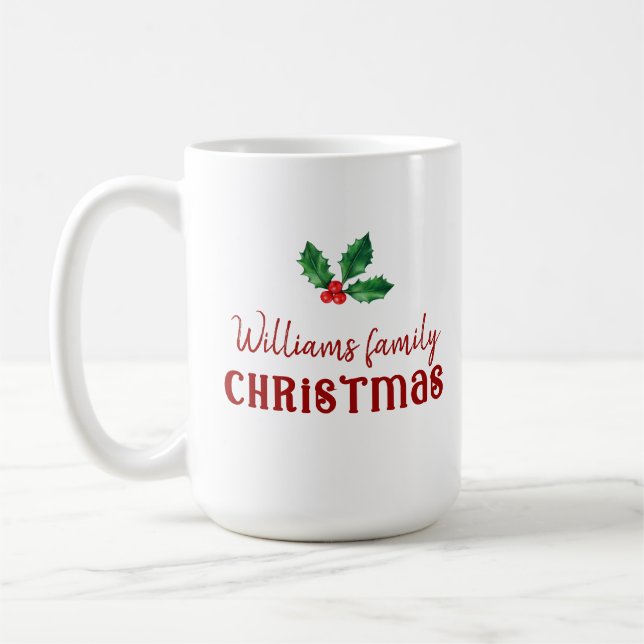 Family Christmas red holly Coffee Mug (Left)