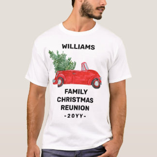 Family Christmas Reunion Personalized Red Car T-Shirt