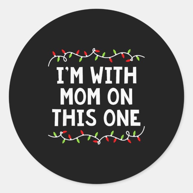 Family Christmas Shirt I Don't Do Matching But I D Classic Round Sticker (Front)