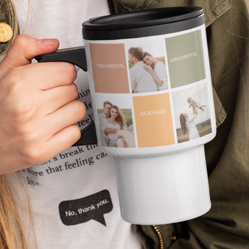 Family Collage Photo  Thankful Blessed Grateful Travel Mug