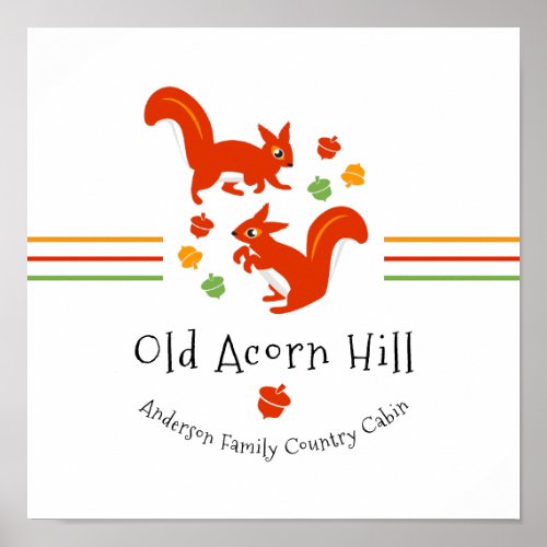 Family Country Home Squirrels and Acorns Elegant Poster