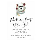 Family Crest Pick A Seat Not A Side Wedding Sign