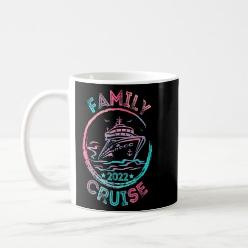 Family Cruise 2022 Cruise  Family Matching Group S Coffee Mug