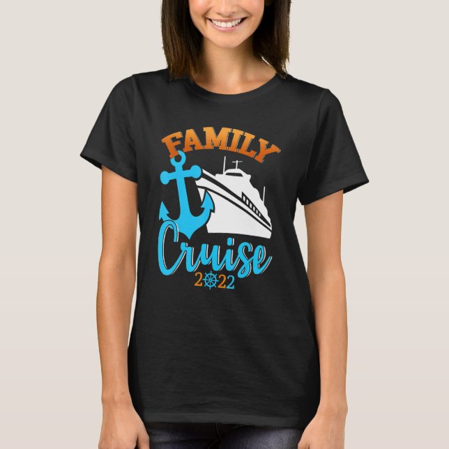 Family Cruise 2022 Family Matching Vacation Summer T-Shirt (Front)