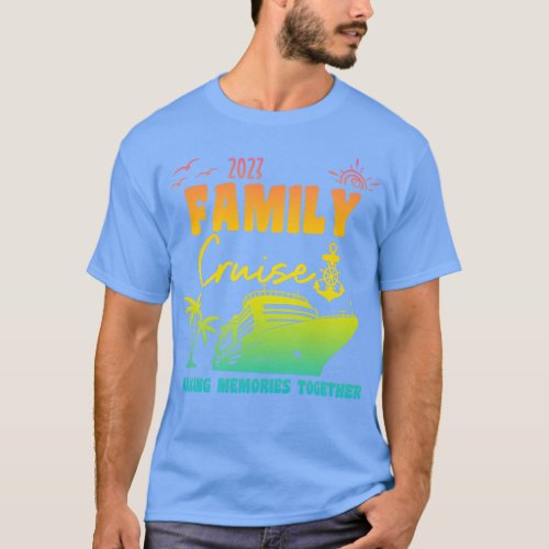 Family Cruise 2023 7 T_Shirt