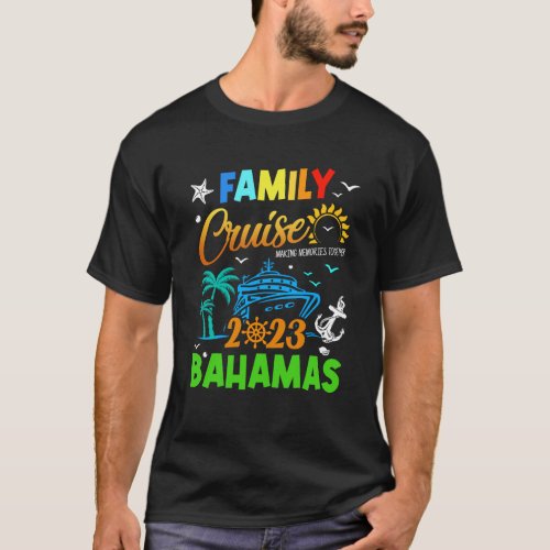 Family Cruise 2023 Bahamas Cruising Together Squad T_Shirt